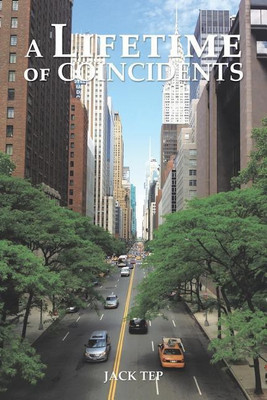 A Lifetime of Coincidents(English, Paperback, Tep Jack)