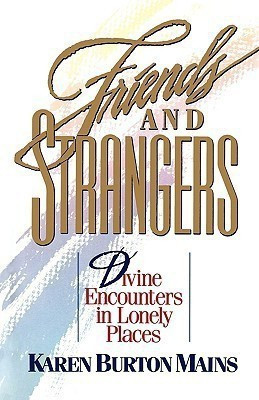 Friends and Strangers(English, Paperback, Mains Karen Burton)