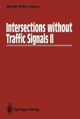 Intersections without Traffic Signals II(English, Paperback, unknown)