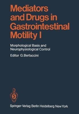 Mediators and Drugs in Gastrointestinal Motility I(English, Paperback, unknown)