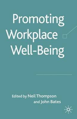 Promoting Workplace Well-being(English, Paperback, unknown)