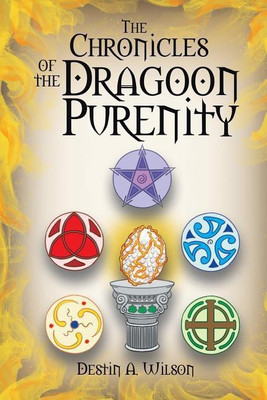 The Chronicles of the Dragoon Purenity(English, Paperback, Wilson Destin a)