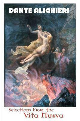 Selections From the Vita Nuova(English, Paperback, Alighieri Dante)