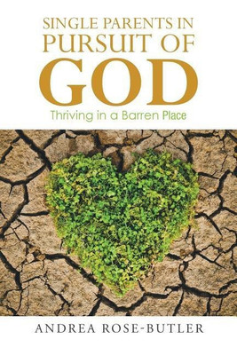 Single Parents in Pursuit of God(English, Paperback, Rose-Butler Andrea)