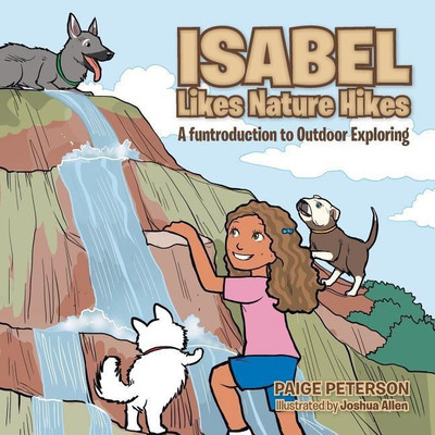 Isabel Likes Nature Hikes(English, Paperback, Peterson Paige)