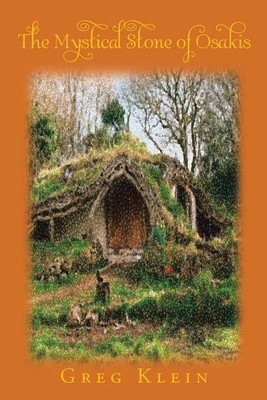 The Mystical Stone of Osakis(English, Paperback, Klein Greg)