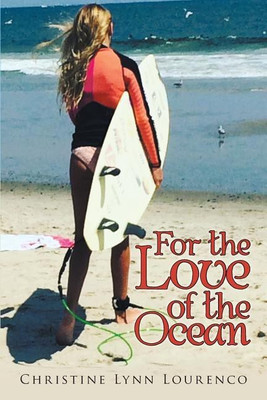 For the Love of the Ocean(English, Paperback, Lourenco Christine Lynn)
