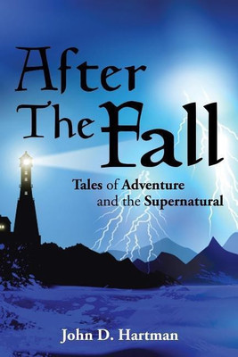 After The Fall(English, Paperback, Hartman John D)
