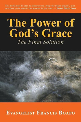 The Power of God's Grace(English, Paperback, Boafo Evangelist Francis)