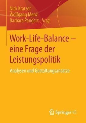 Work-Life-Balance - eine Frage der Leistungspolitik(German, Paperback, unknown)