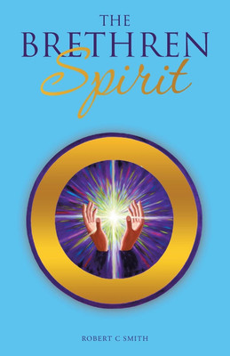 The Brethren Spirit(English, Paperback, Smith Robert C)