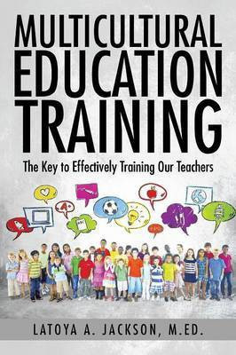 Multicultural Education Training(English, Paperback, Jackson M Ed Latoya a)