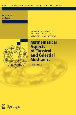 Mathematical Aspects of Classical and Celestial Mechanics(English, Hardcover, Arnold Vladimir I.) Flipkart