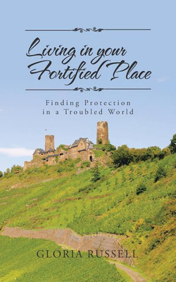 Living in Your Fortified Place(English, Paperback, Russell Gloria)