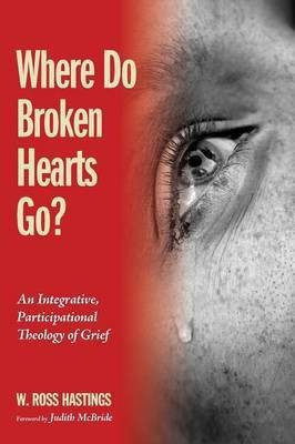 Where Do Broken Hearts Go?(English, Paperback, Hastings W Ross)