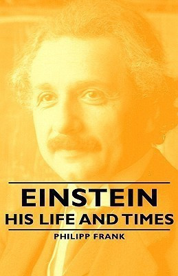 Einstein - His Life And Times(English, Hardcover, Frank Philipp)