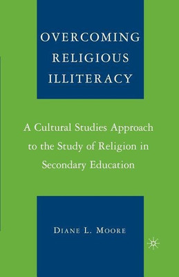 Overcoming Religious Illiteracy(English, Paperback, Moore D.)