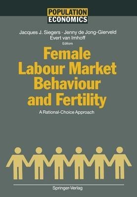 Female Labour Market Behaviour and Fertility(English, Paperback, unknown)