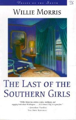 The Last of the Southern Girls(English, Paperback, Morris Willie)
