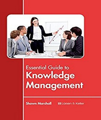 Essential Guide to Knowledge Management(English, Hardcover, unknown)