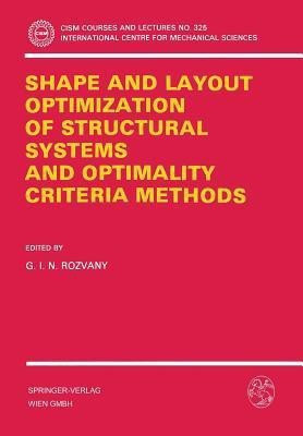 Shape and Layout Optimization of Structural Systems and Optimality Criteria Methods(English, Paperback, unknown)