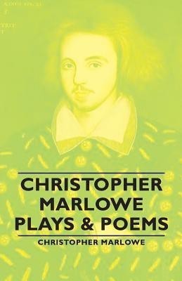 Christopher Marlowe - Plays & Poems(English, Paperback, Marlowe Christopher,)