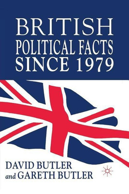 British Political Facts Since 1979(English, Paperback, Butler D.)
