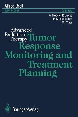 Tumor Response Monitoring and Treatment Planning(English, Paperback, unknown)