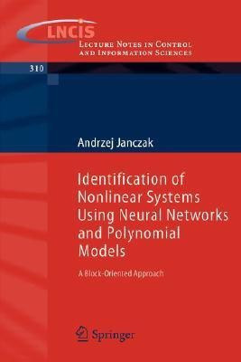 Identification of Nonlinear Systems Using Neural Networks and Polynomial Models(English, Paperback, Janczak Andrzej)