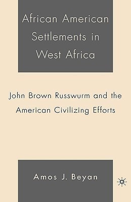 African American Settlements in West Africa(English, Hardcover, Beyan A.)