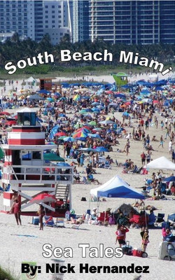Sea Tales South Beach Miami(English, Paperback, Hernandez Nick)