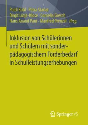 Inklusion von Schuelerinnen und Schuelern mit sonderpaedagogischem Foerderbedarf in Schulleistungserhebungen(German, Paperback, unknown)