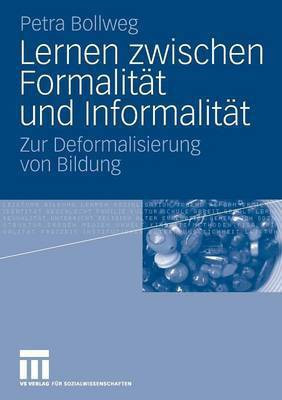 Lernen zwischen Formalitaet und Informalitaet(German, Paperback, Bollweg Petra)