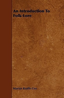 An Introduction To Folk-Lore(English, Paperback, Cox Marian Roalfe)