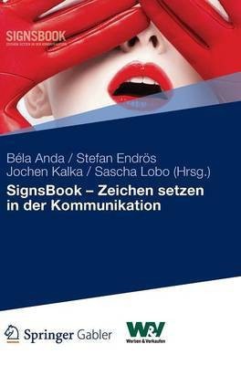 SignsBook - Zeichen setzen in der Kommunikation(German, Hardcover, unknown)