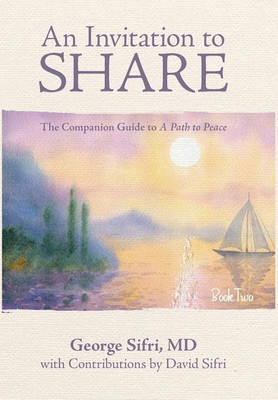An Invitation to Share(English, Hardcover, Sifri George MD)