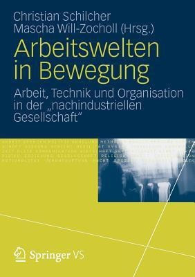 Arbeitswelten in Bewegung(German, Paperback, unknown)