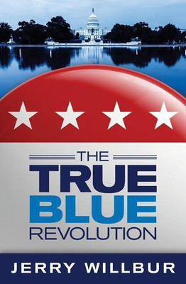 The True Blue Revolution(English, Paperback, Willbur Jerry)