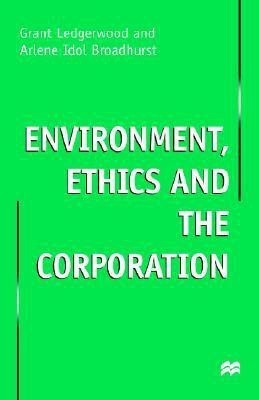 Environment, Ethics and the Corporation(English, Hardcover, NA NA)