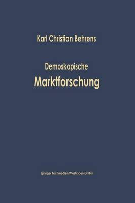 Demoskopische Marktforschung(German, Paperback, Behrens Karl Christian)
