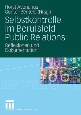 Selbstkontrolle im Berufsfeld Public Relations(German, Paperback, unknown)