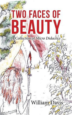 Two Faces of Beauty(English, Paperback, Davis William MD)