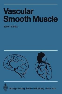 Vascular Smooth Muscle / Der Gefaessmuskel(English, Paperback, unknown)