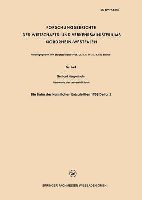 Die Bahn des kuenstlichen Erdsatelliten 1958 Delta 2(German, Paperback, Hergenhahn Richard)