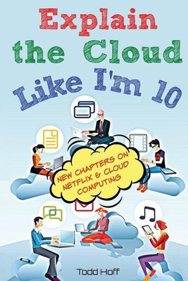 Explain the Cloud Like I