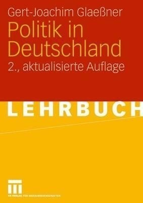 Politik in Deutschland(German, Paperback, Glaessner Gert-Joachim)