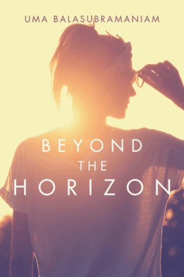 Beyond the Horizon(English, Hardcover, Balasubramaniam Uma)