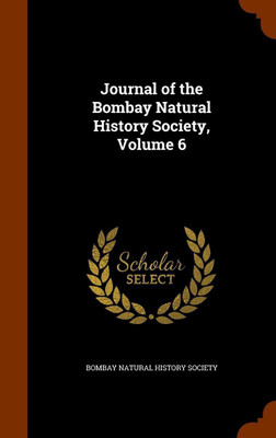 Journal of the Bombay Natural History Society, Volume 6(English, Hardcover, unknown)