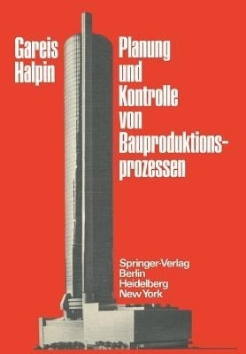 Planung und Kontrolle von Bauproduktionsprozessen(German, Paperback, Gareis R.)