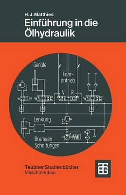 Einfuehrung in die OElhydraulik(German, Paperback, Matthies Hans Juergen)